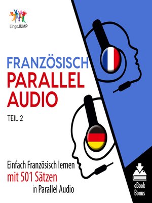 cover image of Einfach Französisch lernen mit 501 Sätzen in Parallel Audio, Teil 2